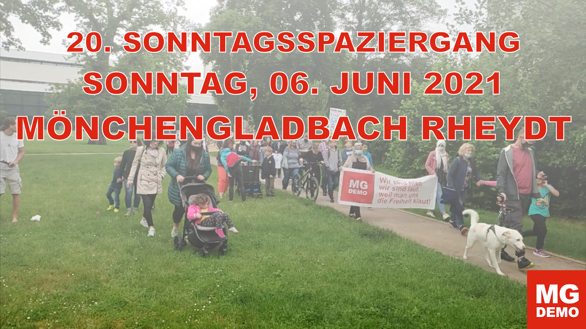 20. MG DEMO Sonntagsspaziergang am 06.06.2021 in Mönchengladbach-Rheydt