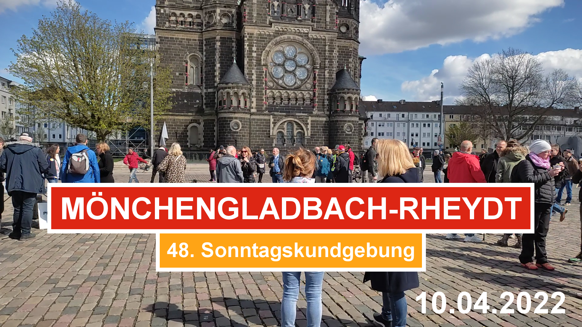 48. MG DEMO Sonntagskundgebung in Mönchengladbach-Rheydt – 10.04.2022